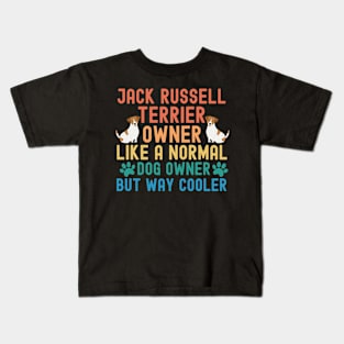 Jack Russell Terrier Owner Kids T-Shirt